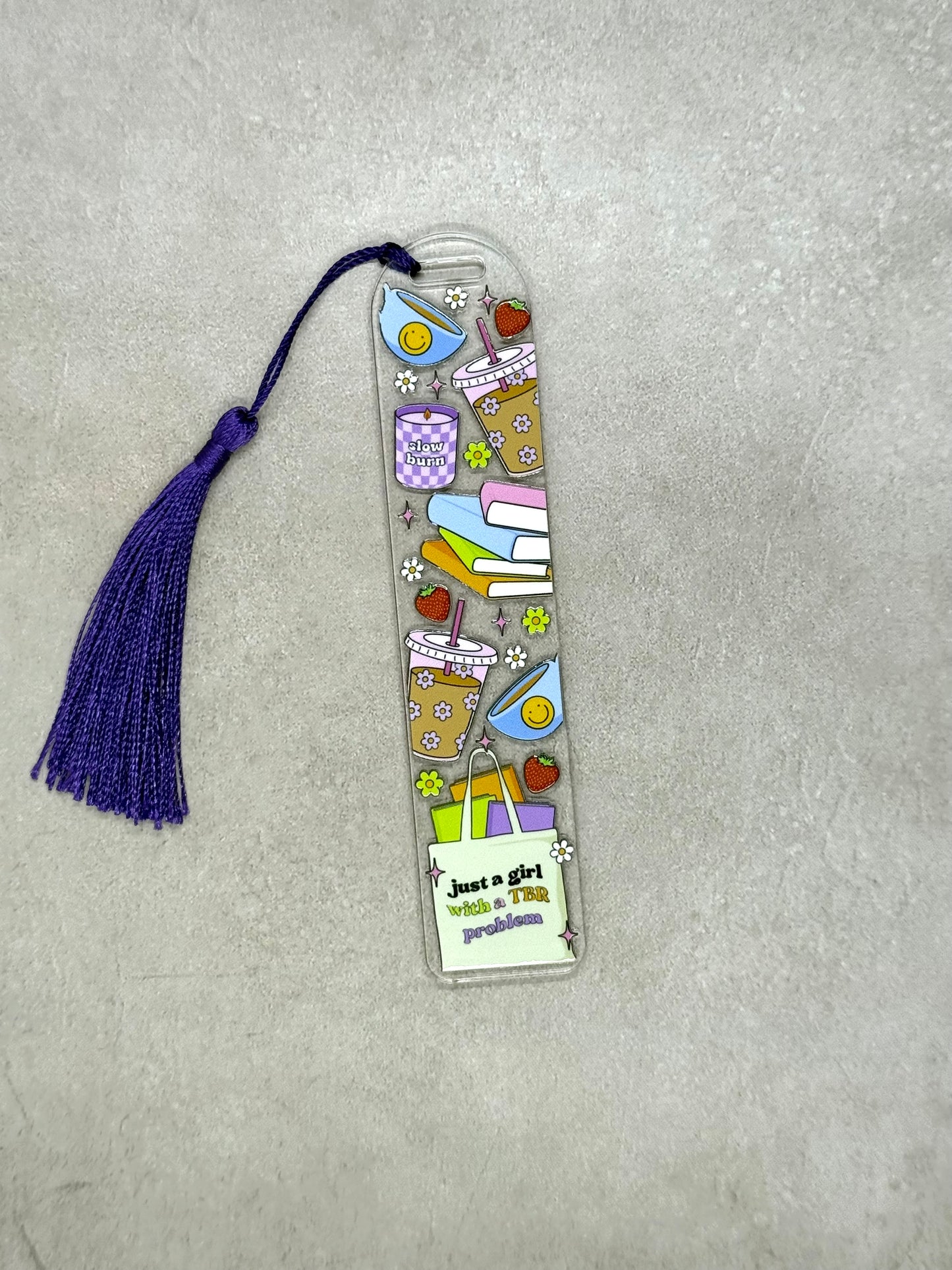 TBR Problem - Acrylic Bookmark